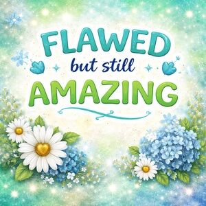 Flawed But Still Amazing Unlisted Goodie 💚